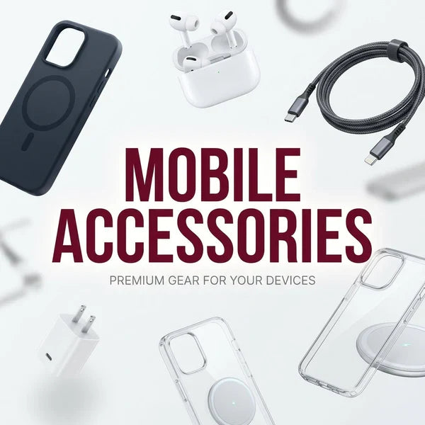 Mobile Accessories